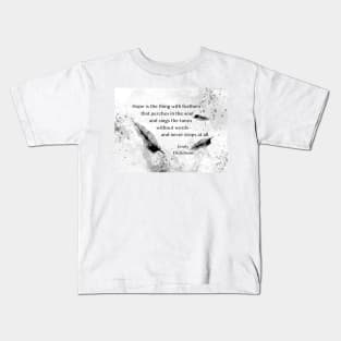 Emily Dickinson Quote On Hope black and white Kids T-Shirt